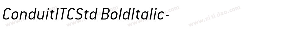 ConduitITCStd BoldItalic字体转换